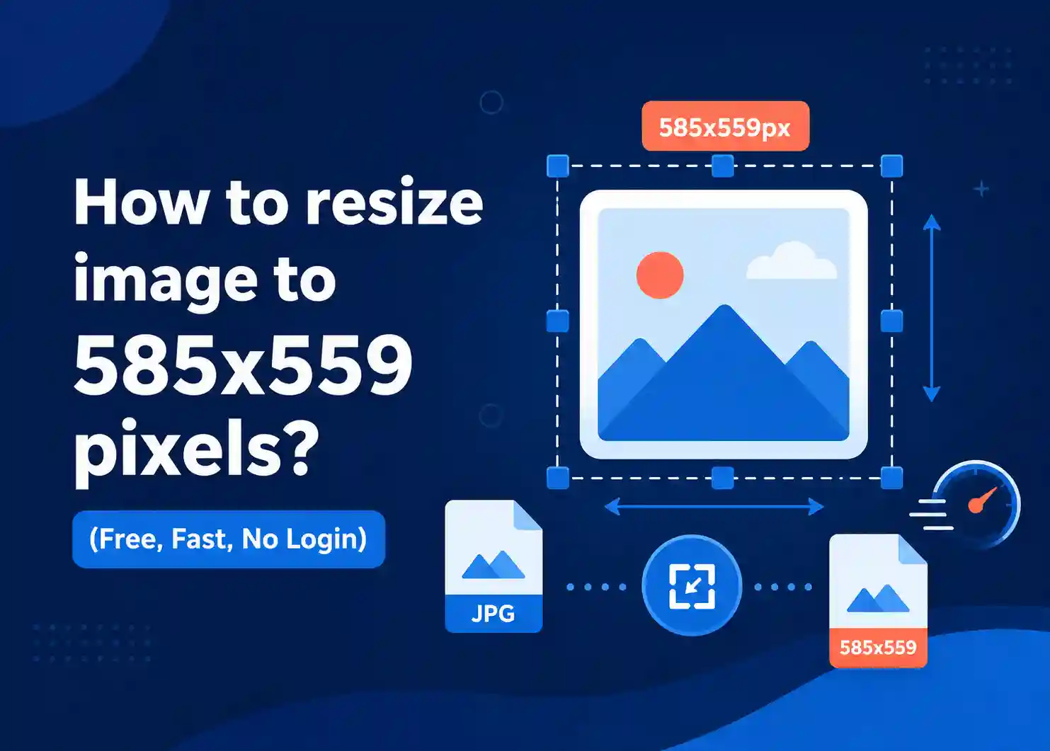 How to resize image to 585x559 pixels? | Free & No Login